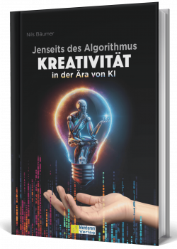 Jenseits des Algorithmus – Kreativität in der Ära von KI